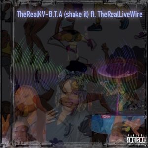 B.T.A (Shake It) (feat. TheRealLiveWire) artwork